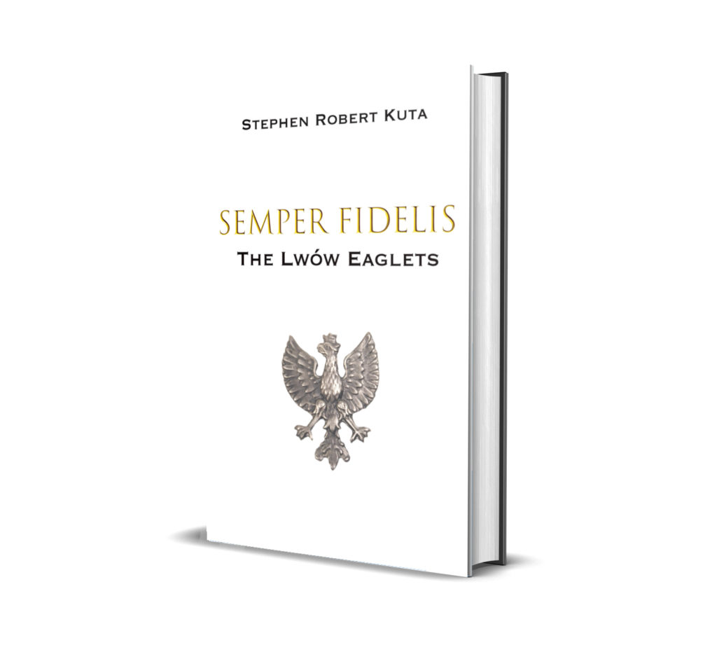 Semper Fidelis - The Lwów Eaglets