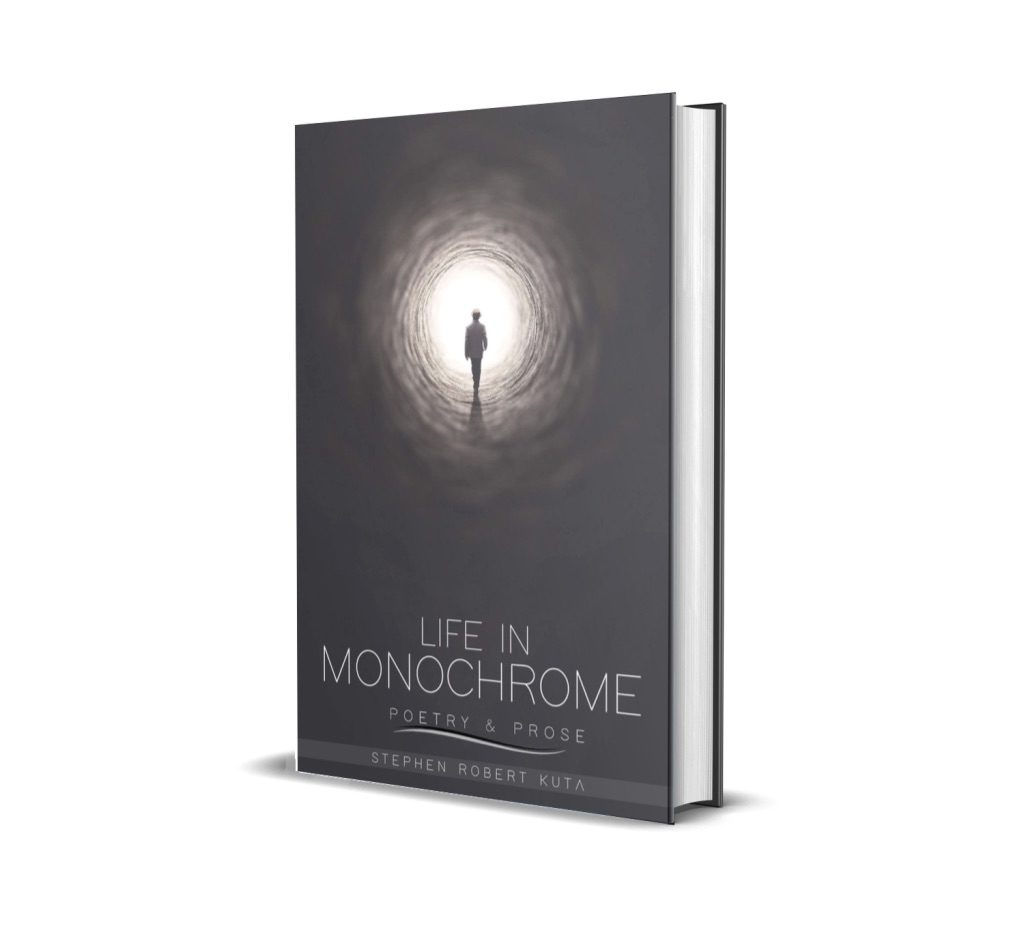Life in Monochrome - Poetry and Prose