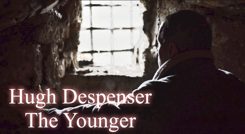 The Ladder | The Story of Hugh Despenser the Younger