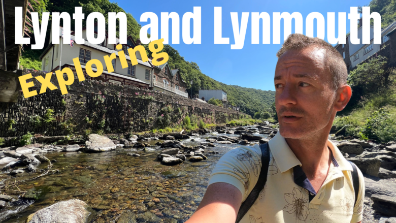 Lynton and Lynmouth, North Devon - Virtual Walk and Exploration