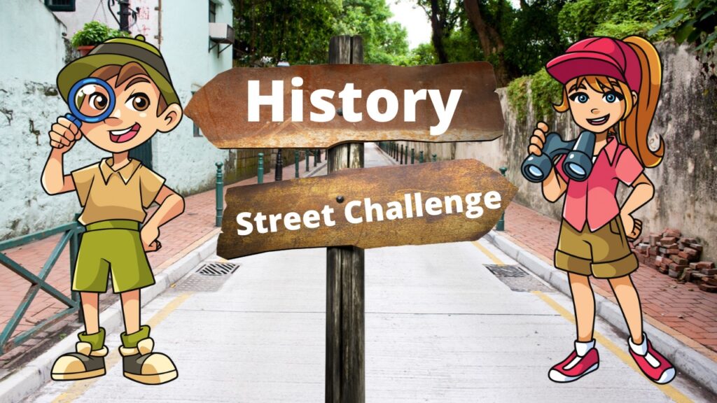 History Street Challenge